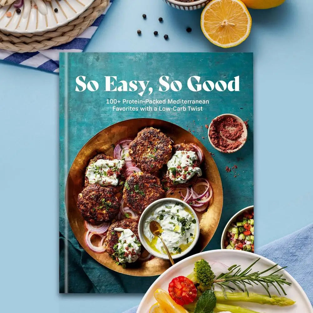 Seriously So Good Weight Loss Cookbook – 100 Simple Protein-Packed Mediterranean Recipes for Family Dinners