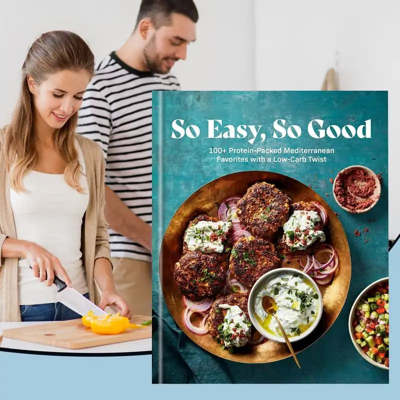 Seriously So Good Weight Loss Cookbook – 100 Simple Protein-Packed Mediterranean Recipes for Family Dinners