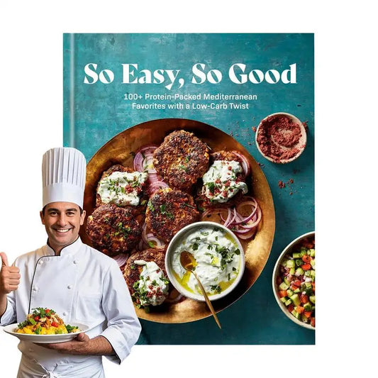 Seriously So Good Weight Loss Cookbook – 100 Simple Protein-Packed Mediterranean Recipes for Family Dinners